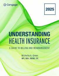 Understanding Health Insurance: A Guide to Billing and Reimbursement, 2025 Edition （20TH）