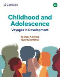 Childhood and Adolescence : Voyages in Development （8TH）