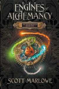 Engines of Alchemancy (The Alchemancer)