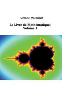 Le Livre de Mathématique : Volume 1