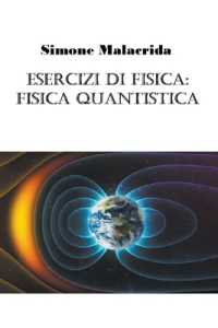 Esercizi di fisica : fisica quantistica