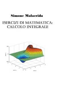 Esercizi di matematica : calcolo integrale