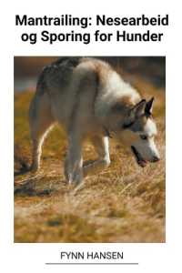 Mantrailing : Nesearbeid og Sporing for Hunder