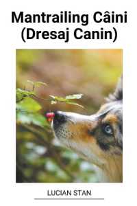 Mantrailing Câini (Dresaj Canin)