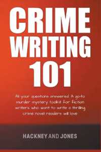 Crime Writing 101 - All Your Questions Answered (How to Write a Winning Fiction Book Outline)