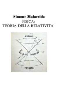 Fisica : teoria della relatività