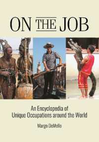 On the Job : An Encyclopedia of Unique Occupations around the World