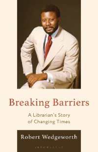 Breaking Barriers : A Librarian's Story of Changing Times