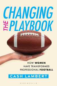 Changing the Playbook : How Women Have Transformed Professional Football