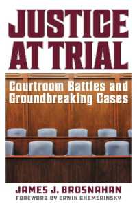 Justice at Trial : Courtroom Battles and Groundbreaking Cases