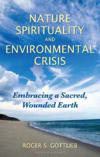 Nature Spirituality and Environmental Crisis : Embracing a Sacred, Wounded Earth
