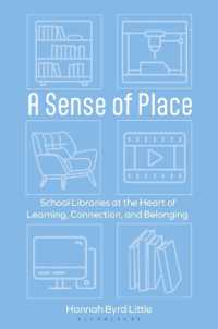 A Sense of Place : School Libraries at the Heart of Learning, Connection, and Belonging