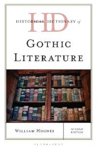 Historical Dictionary of Gothic Literature (Historical Dictionaries of Literature and the Arts) （2ND）