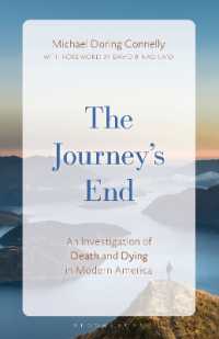 The Journey's End : An Investigation of Death and Dying in Modern America
