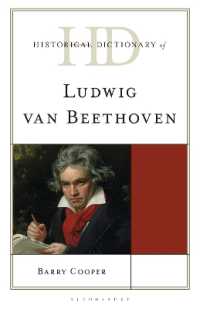 Historical Dictionary of Ludwig van Beethoven (Historical Dictionaries of Literature and the Arts)