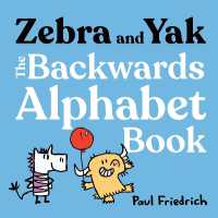 Zebra and Yak: The Backwards Alphabet Book (Zebra and Yak)