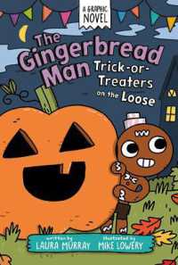 The Gingerbread Man: Trick-or-Treaters on the Loose: A Graphic Novel (The Gingerbread Man Is Loose Graphic Novel)