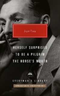 Herself Surprised; to Be a Pilgrim; the Horse's Mouth : Introduction by Christopher Reid (Everyman's Library Contemporary Classics Series)