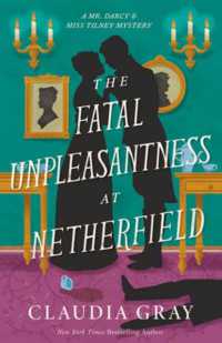 The Fatal Unpleasantness at Netherfield : A Novel