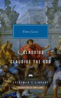 I, Claudius; Claudius the God (Everyman's Library Contemporary Classics Series)