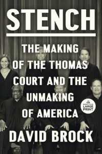 Stench : The Making of the Thomas Court and the Unmaking of America （Large Print）