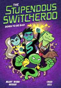 The Stupendous Switcheroo #2: Born to Be Bad (The Stupendous Switcheroo)