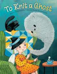 To Knit a Ghost （Library Binding）