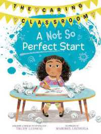 A Not So Perfect Start (The Caring Classroom, Book 1) （Library Binding）