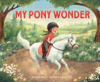My Pony Wonder （Library Binding）