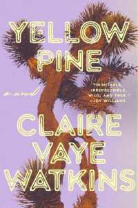 Yellow Pine : A Novel
