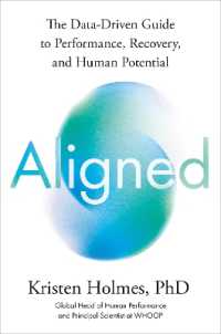 Aligned : The Data-Driven Guide to Performance, Recovery, and Human Potential
