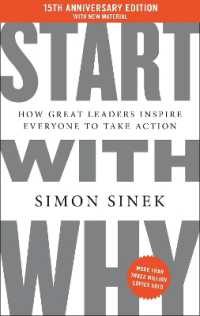 Start with Why 15th Anniversary Edition : How Great Leaders Inspire Everyone to Take Action （2025. 272 S. 8.5500 in）