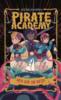 Pirate Academy: New Kid on Deck (Pirate Academy)