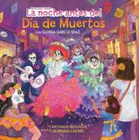 La noche antes del Día de Muertos (The Night before the Day of the Dead Spanish Edition) (The Night before)