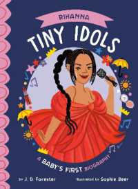 Rihanna: a Baby's First Biography (Tiny Idols) （Board Book）