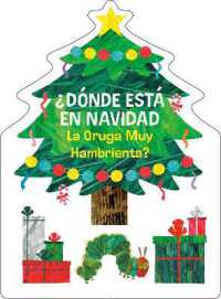 ¿Dónde está en Navidad La Oruga Muy Hambrienta? (The Very Hungry Caterpillar's Peekaboo Christmas Spanish Edition) （Board Book）