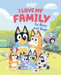 I Love My Family by Bluey and Bingo (Bluey)