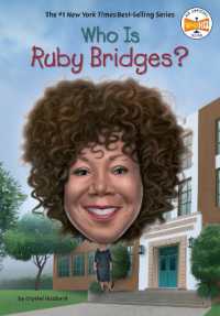 Who Is Ruby Bridges? (Who Was?) （Library Binding）