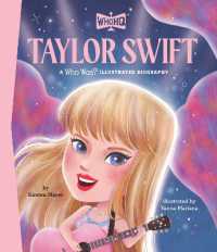 Taylor Swift: A Who Was? Illustrated Biography (Who Was? Illustrated Biographies)