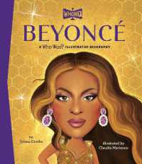 Beyoncé: a Who Was? Illustrated Biography (Who Was? Illustrated Biographies)