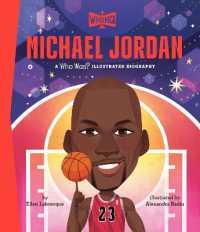 Michael Jordan: A Who Was? Illustrated Biography (Who Was? Illustrated Biographies)
