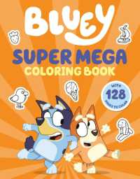 Bluey: Super Mega Coloring Book (Bluey)