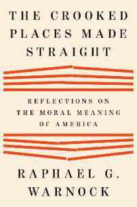 The Crooked Places Made Straight : Reflections on the Moral Meaning of America