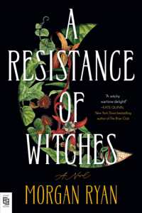 A Resistance of Witches : A Novel （INT. 2025. 416 S. 8.9900 in）