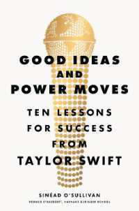 Good Ideas and Power Moves : Ten Lessons for Success from Taylor Swift