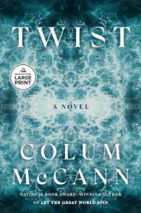 Twist : A Novel （Large Print）