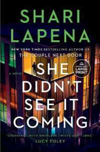 She Didn't See It Coming : A Novel （Large Print）