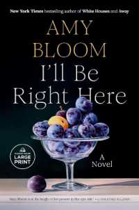 I'll Be Right Here : A Novel （Large Print）