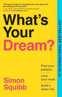 What's Your Dream? : Find Your Passion. Love Your Work. Build a Richer Life.