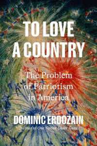 To Love a Country : The Problem of Patriotism in America